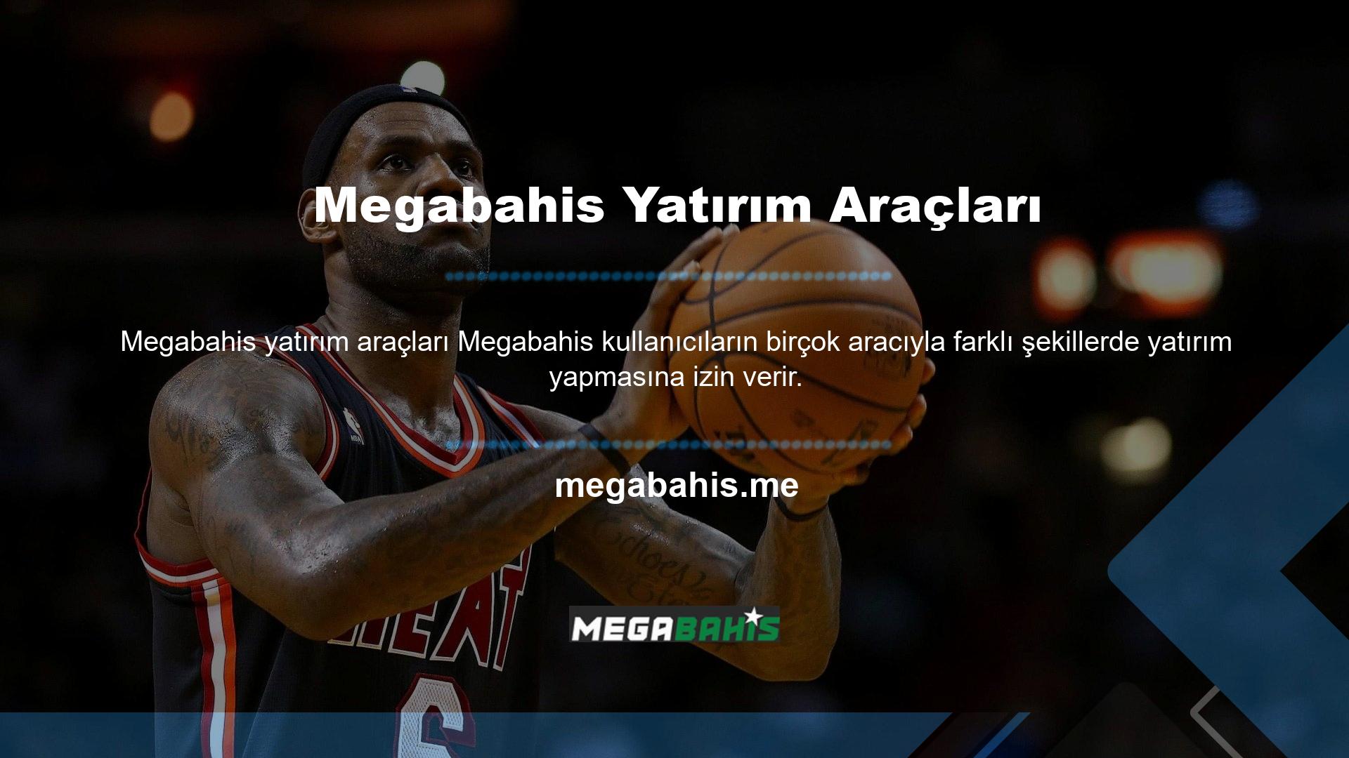 Megabahis bahis sitesi, kullanıcıların bugün en iyi yatırım araçlarını kullanmasını kolay ve hızlı hale getirir
